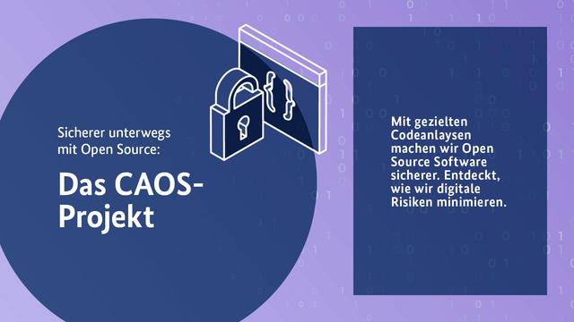 Sicherer unterwegs mit Open Source: Das CAOS-Projekt
Mit gezielten Codeanlaysen machen wir Open Source Software sicherer. Entdeckt, wie wir digitale Risiken minimieren.