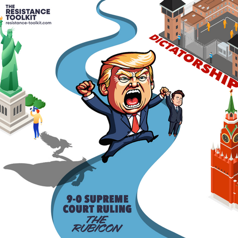 Illustrated graphic depicting a river running through the middle, and the bottom of the river text reads "9-0 Supreme Court Ruling. The Rubicon". And angry Donald Trump jumps from the left bank of the river to the right while holding a mini Elon Musk. On the left side of the image is the Statue of Liberty and a tourist, and on the right side is a prison, the Kremlin, and the word Dictatorship.