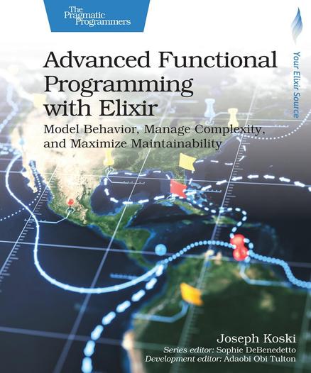 Book cover for Advanced Functional Programming with Elixir by Joseph Koski, showing a world map with glowing blue paths, arrows, and markers