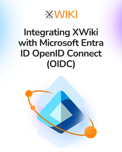 XWIK]I
Integrating XWiki
with Microsoft Entra
ID OpenID Connect
(OIDC)