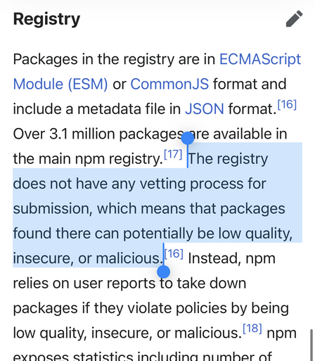 “The registry does not have any vetting process for submission, which means that packages found there can potentially be low quality, insecure, or malicious.”