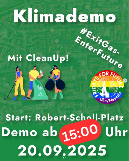 Klimademo mit Cleanup! ExitGas-EnterFuture Start: Robert-Scholl-Platz; Demo ab 15:00 Uhr am 20.09.2025