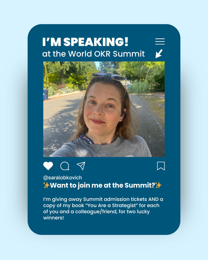 A woman takes a selfie outdoors, promoting her speaking engagement at the World OKR Summit and a book giveaway for summit tickets.