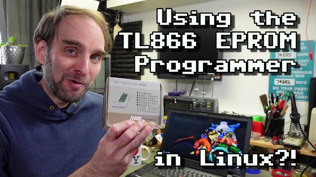 Thumbnail for my video, showing me on my desk holding up the TL866 EPROM programmer box with an old Lenovo laptop running Linux Mint in the background. The overlayed text reads: "Using the TL866 EPROM Programmer in Linux?!"