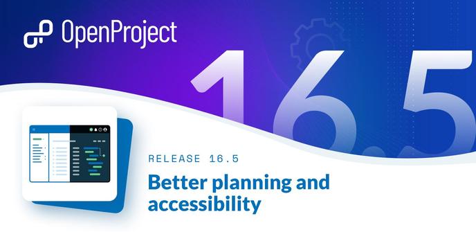 OpenProject 16.5 released: Better planning and accessibility