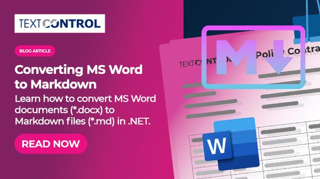 Learn how to convert MS Word documents (*.docx) to Markdown files (*.md) in .NET C# using the TX Text Control .NET Server for ASP.NET. This tutorial provides a step-by-step guide to implement the conversion process, enabling developers to easily transform Word documents into Markdown format for various applications.