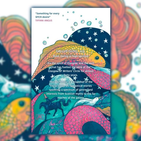 The back cover of the book, continuing the themes of the front, colours and fish and stars. There is a strip showing landmarks of Glasgow, particularly those around the SECC where Worldcon will take place. A man on a horse rides by, a traffic cone on his head. The text overlay defines 