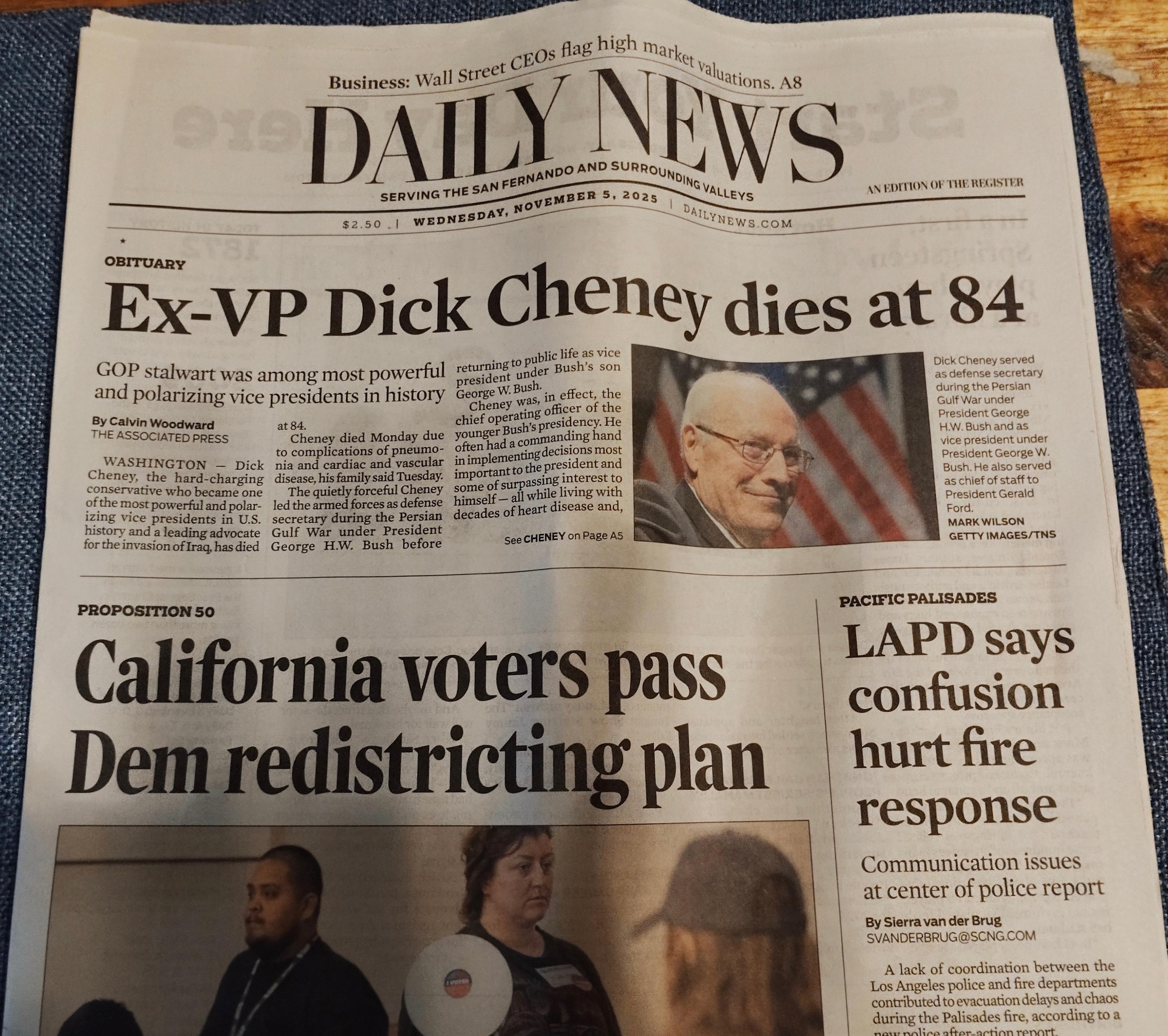 Front page of Daily News paper:
Ex-VP Dick Cheney dies at 84