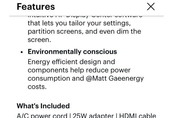 Monitor description on Best Buy’s website. It mentions 

“ efficient design and components help reduce power consumption and @Matt Gaeenergy costs.”